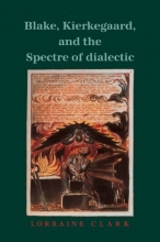 Cover art for Blake, Kierkegaard, and the Spectre of Dialectic