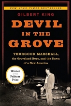 Cover art for Devil in the Grove: Thurgood Marshall, the Groveland Boys, and the Dawn of a New America