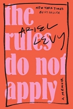 Cover art for The Rules Do Not Apply: A Memoir