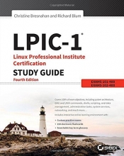 Cover art for LPIC-1 Linux Professional Institute Certification Study Guide: Exam 101-400 and Exam 102-400