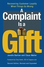 Cover art for A Complaint Is a Gift: Using Customer Feedback as a Strategic Tool
