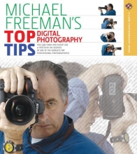 Cover art for Michael Freeman's Top Digital Photography Tips (A Lark Photography Book)