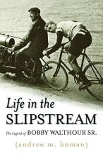 Cover art for Life in the Slipstream: The Legend of Bobby Walthour Sr.