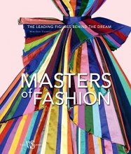 Cover art for Masters of Fashion: The Leading Figures Behind the Dream