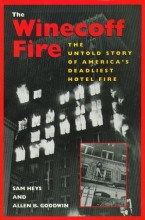 Cover art for The Winecoff Fire: The Untold Story of America's Deadliest Hotel Fire