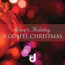 Cover art for Love's Holiday: A Gospel Christmas