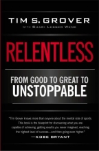 Cover art for Relentless: From Good to Great to Unstoppable