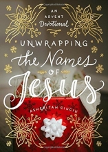 Cover art for Unwrapping the Names of Jesus: An Advent Devotional