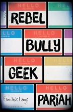 Cover art for Rebel, Bully, Geek, Pariah