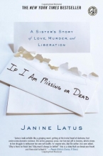 Cover art for If I Am Missing or Dead: A Sister's Story of Love, Murder, and Liberation