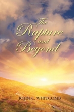 Cover art for The Rapture and Beyond: Studies in Biblical Eschatology