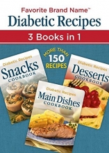 Cover art for Diabetic Recipes 3 Books in 1: Snacks, Main Dishes, and Desserts