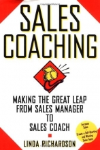 Cover art for Sales Coaching: Making the Great Leap from Sales Manager to Sales Coach