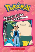 Cover art for Secret of the Pink Pokmon (Pokmon Classic Chapter Book #2)