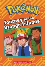 Cover art for Journey to the Orange Islands (Pokmon Classic Chapter Book #1)