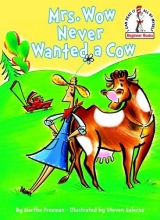 Cover art for Mrs. Wow Never Wanted a Cow (Beginner Books(R))