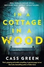 Cover art for In a Cottage In a Wood: The gripping new psychological thriller from the bestselling author of The Woman Next Door