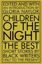 Cover art for Children of the Night: The Best Short Stories by Black Writers, 1967 to the Present