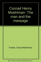 Cover art for Conrad Henry Moehlman: The man and the message