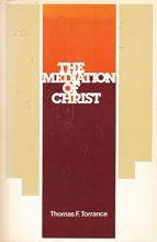 Cover art for Mediation of Christ (The 1982 Didsbury lectures)