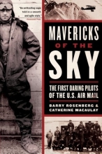 Cover art for Mavericks of the Sky: The First Daring Pilots of the U.S. Air Mail