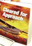 Cover art for Cleared for Approach (Handbook for Becoming an Instrument Pilot) (Multimedia Training System)
