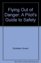 Cover art for Flying Out of Danger: A Pilot's Guide to Safety