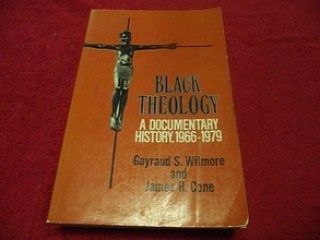 Cover art for Black Theology: A Documentary History, 1966-1979