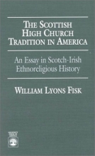 Cover art for The Scottish High Church Tradition in America
