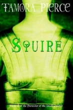 Cover art for Squire: Book 3 of the Protector of the Small Quartet