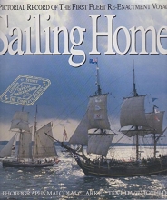 Cover art for Sailing Home - pictorial Record of the First Fleet Re-Enactment Voyage