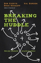 Cover art for Breaking the Huddle: How Your Community Can Grow Its Witness