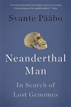 Cover art for Neanderthal Man: In Search of Lost Genomes