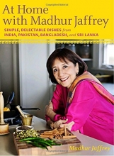 Cover art for At Home with Madhur Jaffrey: Simple, Delectable Dishes from India, Pakistan, Bangladesh, and Sri Lanka