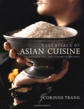 Cover art for Essentials of Asian Cuisine: Fundamentals and Favorite Recipes