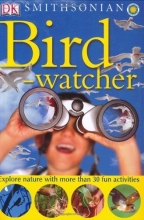 Cover art for Smithsonian: Bird-watcher (Smithsonian Nature Activity Guides)