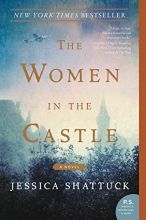 Cover art for The Women in the Castle: A Novel