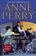 Cover art for Midnight at Marble Arch: A Charlotte and Thomas Pitt Novel