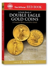 Cover art for A guide Book of Double Eagle Gold Coins: A Complete History and Price Guide (Official Red Books)