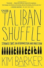 Cover art for The Taliban Shuffle: Strange Days in Afghanistan and Pakistan