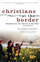 Cover art for Christians at the Border: Immigration, the Church, and the Bible
