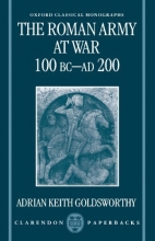Cover art for The Roman Army at War 100 BC - AD 200 (Oxford Classical Monographs)