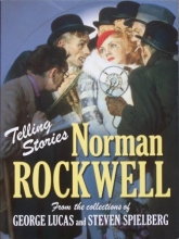 Cover art for Telling Stories: Norman Rockwell from the Collections of George Lucas and Steven Spielberg