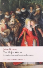 Cover art for John Donne - The Major Works: including Songs and Sonnets and sermons (Oxford World's Classics)