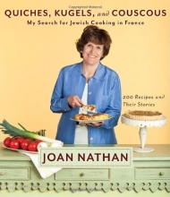 Cover art for Quiches, Kugels, and Couscous: My Search for Jewish Cooking in France