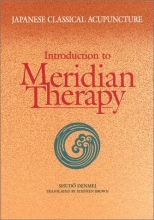 Cover art for Japanese Classical Acupuncture: Introduction to Meridian Therapy