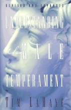 Cover art for Understanding the Male Temperament: What Women Want to Know About Men but Don't Know How to Ask