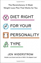 Cover art for Diet Right for Your Personality Type: The Revolutionary 4-Week Weight-Loss Plan That Works for You