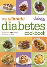 Cover art for Diabetic Living The Ultimate Diabetes Cookbook: More than 400 Healthy, Delicious Recipes