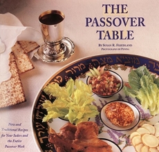 Cover art for The Passover Table: New and Traditional Recipes for Your Seders and the Entire Passover Week